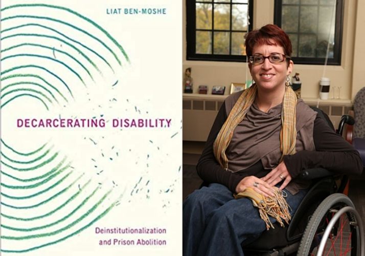 Banner with author Liat Ben-Moshe and the cover of her book Decarcerating Disability
