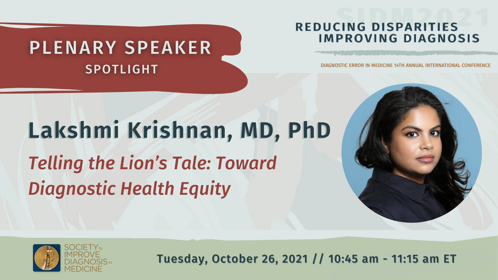 Banner for "The Society to Improve Diagnosis in Medicine" session with Dr. Lakshmi Krishnan