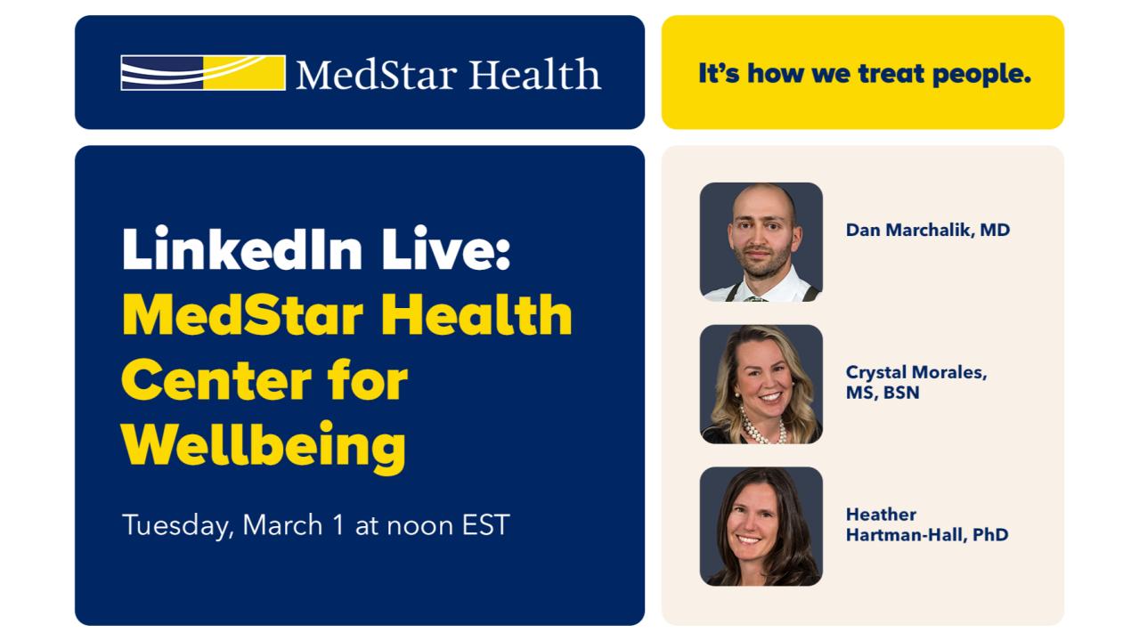 Banner for the event "LinkedIn Live: MedStar Health Center for Wellbeing"