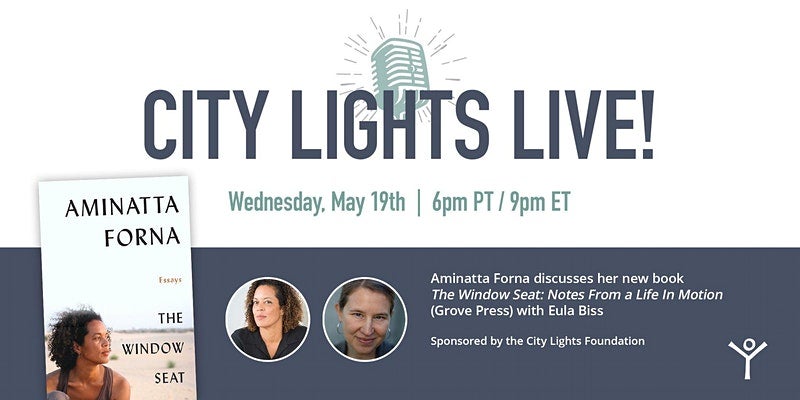 City Lights Live! Banner for the event: Aminatta Forna in conversation with Eula Biss