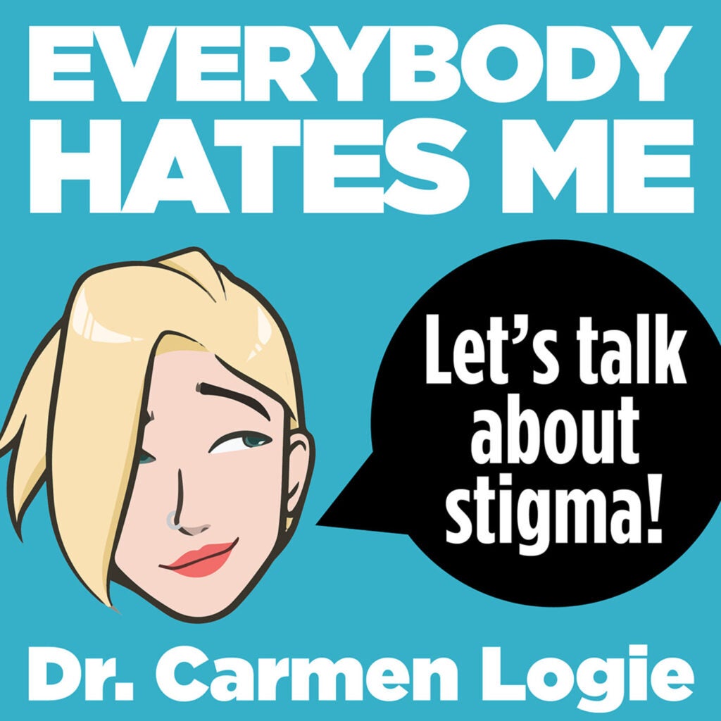 Everybody Hates Me: Let's Talk About Stigma icon