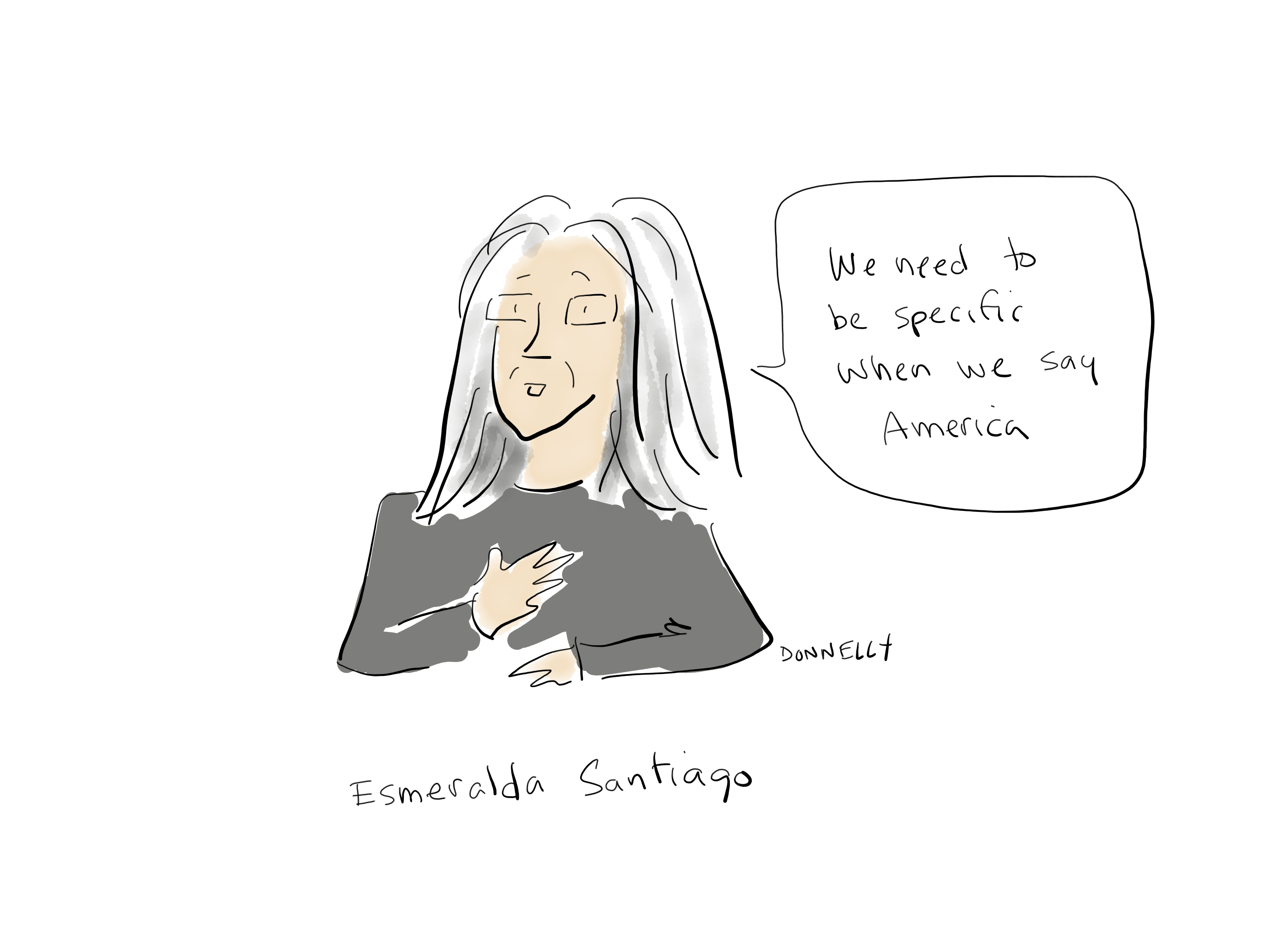 Drawing of the PEN America Emergency World Voices Congress of Writers, with Esmeralda Santiago saying: "We need to be specific when we say America"