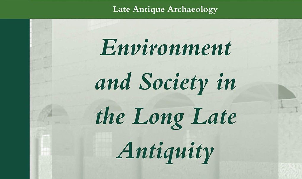 Environment and Society in the Long Late Antiquity cover