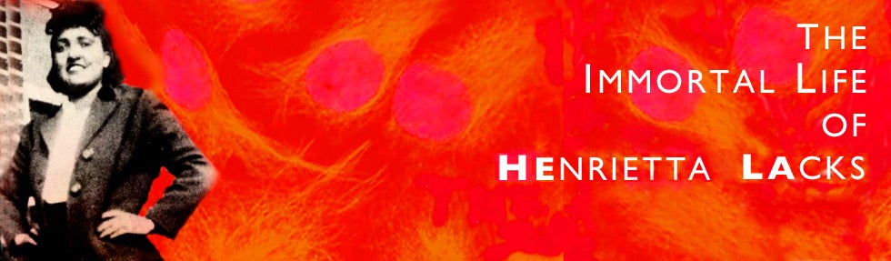 The Immortal Life of Henrietta Lacks banner