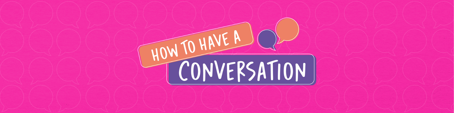 How to Have a Conversation banner