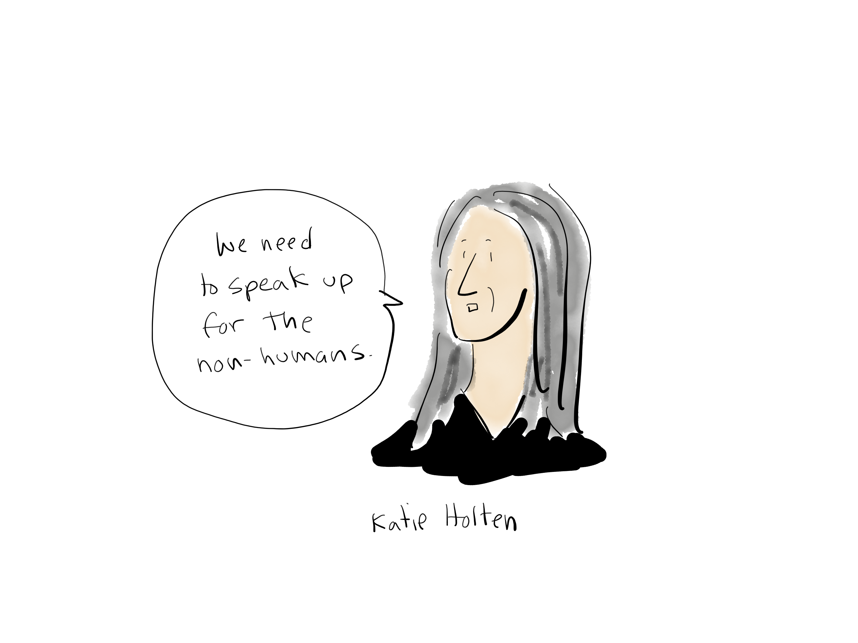 Drawing of the PEN America Emergency World Voices Congress of Writers, with Katie Holten saying: "We need to speak up for the non-humans"