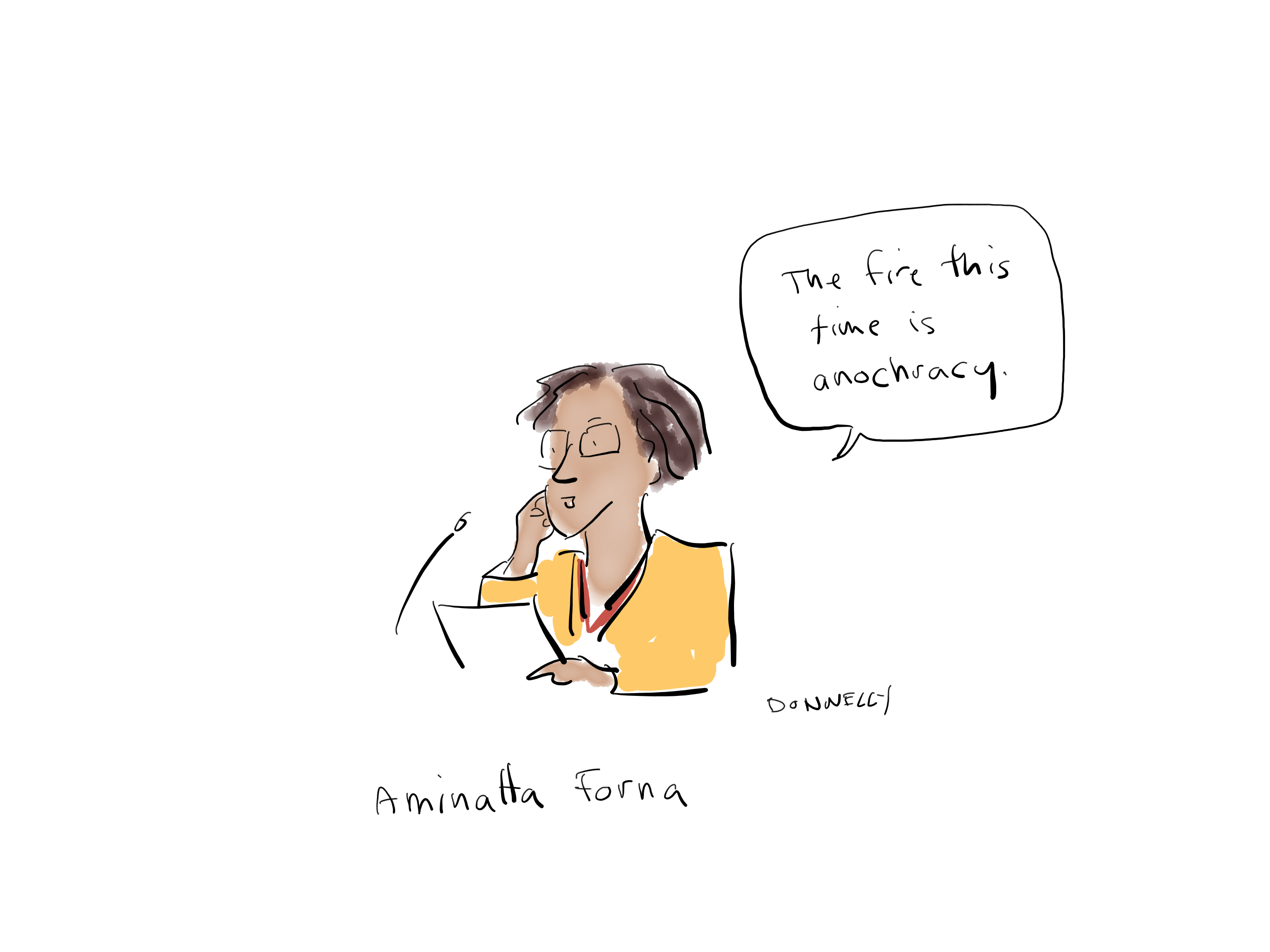 Drawing of the PEN America Emergency World Voices Congress of Writers, with Aminatta Forna saying "The fire this time is anochracy"